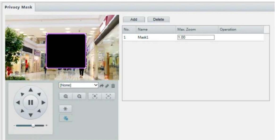 Privacy Mask Add Delete No. Name Max Zoom Operation 1 Mask1 1.00 [None]