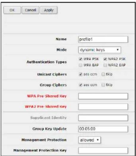 OK Cancel Apply Name profile1 Mode dynamic keys Authentication Types WPA PSK WPA2 PSK WPA EAP WPA2 EAP Unicast Ciphers aes ccm tkip Group Ciphers aos ccm tkip WPA Pre-Shared Key WPA2 Pre-Shared Key Supplicant Identity Group Key Update 00:05:00 Management Protection allowed Management Protection Key