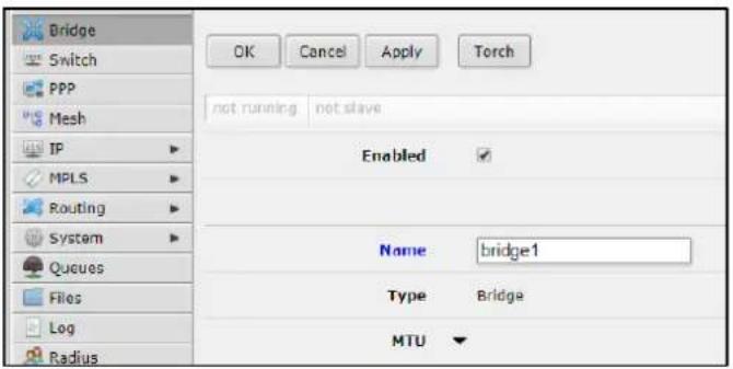 Bridge Switch PPP Mesh IP MPLS Routing System Queues Files Log Radius OK Cancel Apply Torch not running not slave Enabled ✓ Name bridge1 Type Bridge MTU ↓