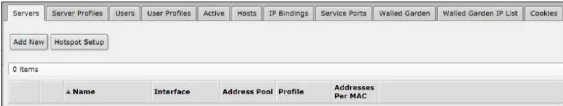 Servers Server Profiles Users User Profiles Active Hosts IP Bindings Service Ports Walled Garden Walled Garden IP List Cookies Add New Hotspot Setup 0 Items ▲ Name Interface Address Pool Profile Addresses Per MAC
