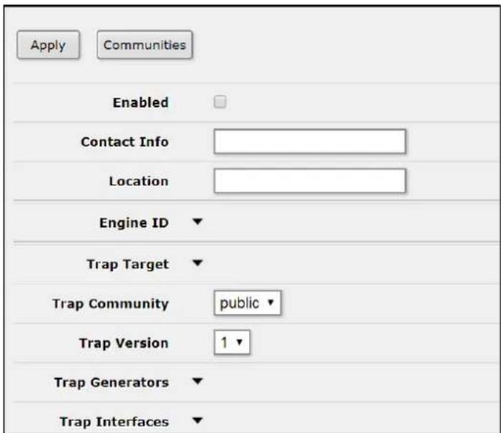 Apply Communities Enabled Contact Info Location Engine ID Trap Target Trap Community public Trap Version 1 Trap Generators Trap Interfaces