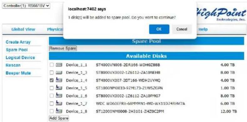 Controller(1): RS6618V localhost:7402 says I disk(s) will be added to spare pool. Do you want to continue? Global View Physical Create Array Spare Pool Logical Device Rescan Beeper Mute OK Cancel Help Spare Pool Remove Spare Available Disks Device_1_1 ST4000VN008-2DR166-WDH0Z88B 4.00 TB Device_1_3 ST8000VX0002-1Z6112-ZA10NEH8 8.00 TB Device_1_4 ST4000VX007-2DT166-WDH2VYMQ 4.00 TB Device_1_5 ST1000NM0033-9ZM173-Z1WSZGPN 1.00 TB Device_1_6 ST8000VX0002-1Z6112-ZA10PMG7 8.00 TB Device_1_7 WDC_WD60EFRX-68MYMN1-WD-WX11D74RHV7A 6.00 TB Device_1_8 ST12000NM0008-2H3101-ZHZ0C2PM 12.00 TB Add Spare