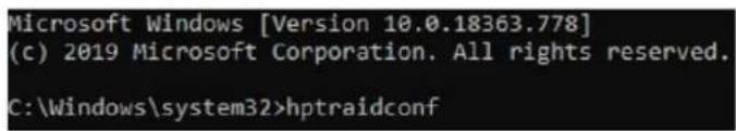 Microsoft Windows [Version 10.0.18363.778] (c) 2019 Microsoft Corporation. All rights reserved. C:\Windows\system32>hptraidconf