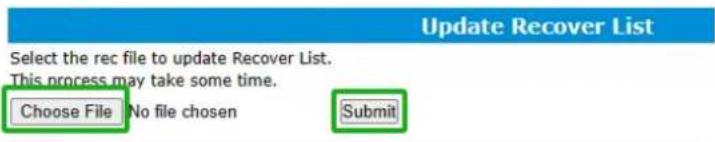 Update Recover List Select the rec file to update Recover List. This process may take some time. Choose File No file chosen Submit