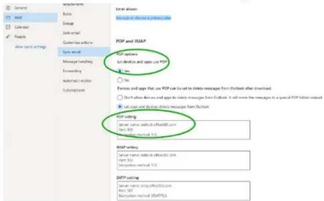 General Mail Calendar People View tabs settings Keywords Rules Skip Junk email Customize options Type email Message handling Forecasting Automatic replies Submission Email allows My name or choose a primary call POP and ISMAP POP options Lot devices and apps use POP Use Use Devices and apps that use POP can be set to directory messages from Outlook after download. Do not allow devices and apps to delete messages from Outlook it will move the messages to a special POP folder instead. Set apps and divide directory messages from Outlook POP setting Server name: outlook.office301.com Port 302 Description method: 9.5 ISMAP setting Server name: outlook.office302.com Port 303 Description method: 9.5 SMTP setting Server name: http://OctOSO.com Port 307 Description method: ISAMTELS