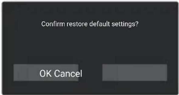 Confirm restore default settings? OK Cancel