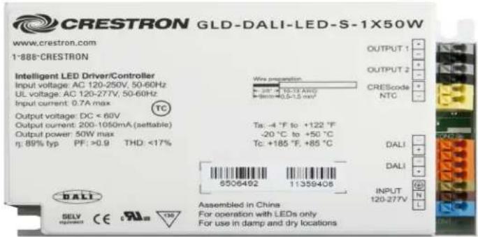 CRESTRON GLD-DALI-LED-S-1X50W www.crestron.com 1-888-CRESTRON Intelligent LED Driver/Controller Input voltage: AC 120-250V, 50-60Hz UL voltage: AC 120-277V, 50-60Hz Input current: 0.7A max Output voltage: DC < 60V Output current: 200-1050mA (settable) Output power: 50W max η: 89% typ PF: >0.9 THD: <17% Output voltage: DC < 60V Output current: 200-1050mA (settable) Output power: 50W max η: 89% typ PF: >0.9 THD: <17% Output voltage: DC < 60V Output current: 200-1050mA (settable) Output power: 50W max η: 89% typ PB: >0.9 THD: <17% Output voltage: DC < 60V Output current: 200-1050mA (settable) Output power: 50W max η: 89% typ PB: >0.9 THD: <17% Output voltage: DC < 60V Output current: 200-1050mA (settable) Output power: 35W max η: 89% typ PB: >0.9 THD: <17% Output voltage: DC < 60V Output current: 200-1050mA (settable) Output power: 35W max η: 89% typ PB: >0.9 THD: <17% Output voltage: DC < 60V Output current: 200-1035mA (settable) Output power: 35W max η: 89% typ PB: >0.9 THD: <17% Output voltage: DC < 60V Output current: 200-1035mA (settable) Output power: 35W max η: 89% typ PB: >0.9 THD: <17% Output voltage: DC < 60V