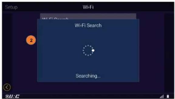Setup Wi-Fi Wi-Fi Search 2 Searching...