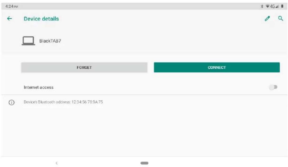 4:24 PM Device details BlackTAB7 FORGET CONNECT Internet access ① Device's Bluetooth address: 1234.56 78.9A.75