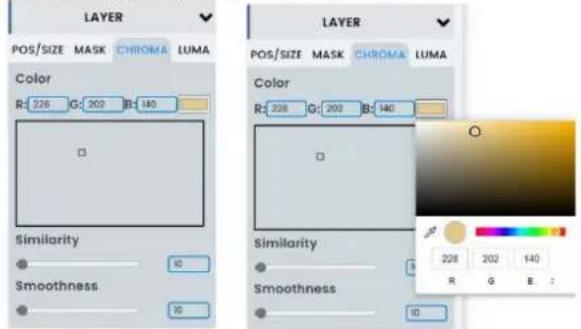 LAYER POS/SIZE MASK CHROMA LUMA Color R: 228 G: 202 B: 140 Similarity Smoothness 10 LAYER POS/SIZE MASK CHROMA LUMA Color R: 228 G: 202 B: 140 Similarity Smoothness 10 228 202 140 R G B :