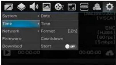 System Date Time Time Network Format [12h] Firmware Countdown Download Start OFF [192.168 0:10] [ VISCA ] ENC [H.264] [BO fps] [ 5 mbps ]