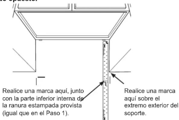 Realice una marca aquí, junto con la parte inferior interna de la ranura estampada provista (igual que en el Paso 1). Realice una marca aquí sobre el extremo exterior del soporte.
