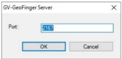 GV-GeoFinger Server Port: 2167 OK Cancel