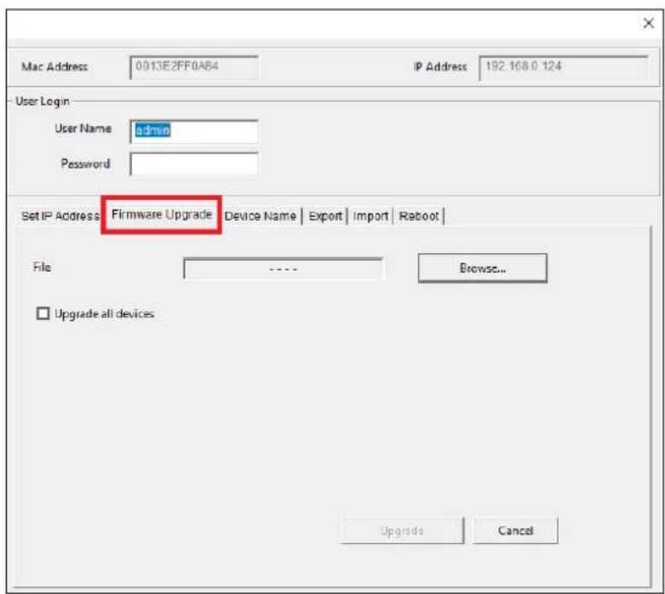 Mac Address 0013E2FF0AB4 IP Address 192.108.0.124 User Login User Name admin Password Set IP Address Firmware Upgrade Device Name | Export | Import | Rboot | File .... Browse... □ Upgrade all devices Upgrade Cancel