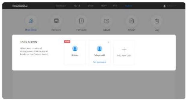 IMAGEBELL User Admin Network Features Cloud Report Log USER ADMIN Admin your commands and mailings user that are beyond for all on the Company's device. Admin Manager Add/Remove User