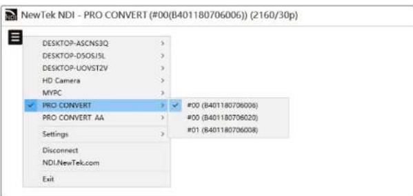 NewTek NDI - PRO CONVERT (#00(B401180706006)) (2160/30p) DESKTOP-ASCNS3Q DESKTOP-D5OSJSL DESKTOP-UOVST2V HD Camera MYPC PRO CONVERT PRO CONVERT AA Settings Disconnect NDI.NewTek.com Exit