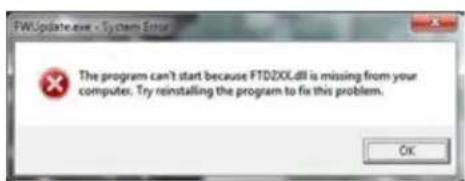 FWUpdate.exe - System Error The program can't start because FTD2XX.dll is missing from your computer. Try reinstalling the program to fix this problem. OK