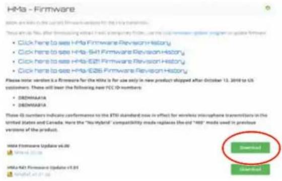 HMs - Firmware Show an HMs to the current firmware version for the HMs (software). Please refer to: Yes after submission to HMs file or reviewing Office, use the old software version program or update firmware. • Click here to see HMs Firmware Revision History • Click here to see HMs-541 Firmware Revision History • Click here to see HMs-521 Firmware Revision History • Click here to see HMs-526 Firmware Revision History Please note: version 3.4 Firmware for the HMs is for use only in new product shipped after October 13, 2018 to US customers. These will have the following new FCC ID numbers: • D2EMARATA • D2EMARIA These IDs numbers indicate performance to the XTM standard now in effect for wireless microphone transmitors in the United States and Canada. Here the "No Hybrid" compatibility mode replaces the old "400" mode used in previous versions of the product. HMs Firmware Update v6.00 HMs-541 Firmware Update v6.01 Download Download