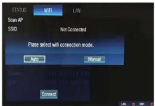 STATUS WIFI LAN Scan AP SSID Not Connected Please select wifi connection mode. Auto Manual Connect