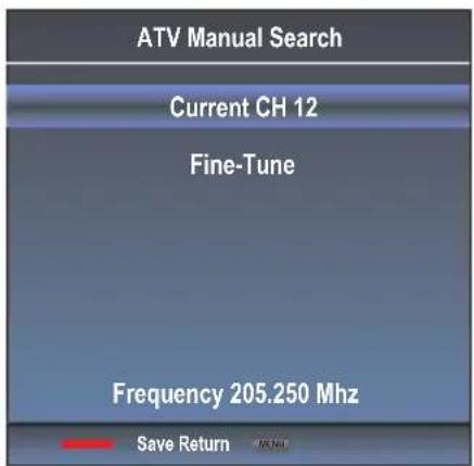 ATV Manual Search Current CH 12 Fine-Tune Frequency 205.250 Mhz Save Return
