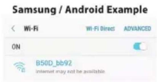 Samsung / Android Example Wi-Fi Wi-Fi Direct ADVANCED ON B50D_bb92 internet may not be available