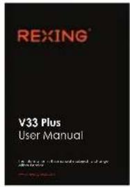 REXING® V33 Plus User Manual
