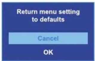 Return menu setting to defaults Cancel OK