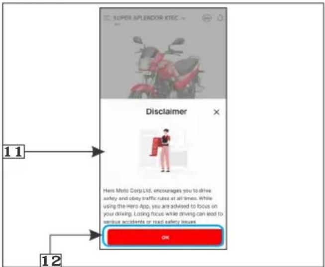SUPER SPLDER XOR XTEC Disclaimer Hers Moto Corp Ltd, encourages you to drive safety and obey traffic rules at all times. While using the Hero App, you are advised to focus on your driving. Losing focus while driving can lead to serious accidents or road safety issues. OK