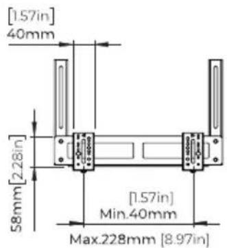 [1.57in] 40mm 58mm [2.28in] [1.57in] Min.40mm Max.228mm [8.97in]