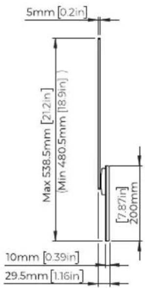 5mm [0.2in] Max 538.5mm [21.2in] (Min 480.5mm [18.9in]) [7.87in] 200mm 10mm [0.39in] 29.5mm [1.16in]