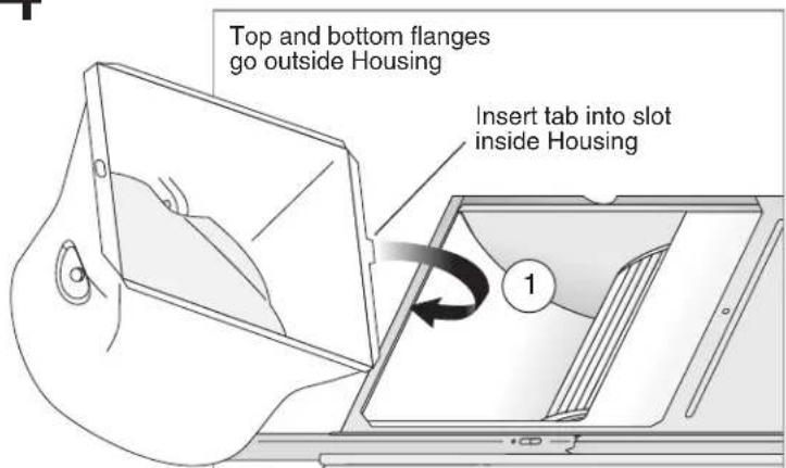 Top and bottom flanges go outside Housing Insert tab into slot inside Housing 1