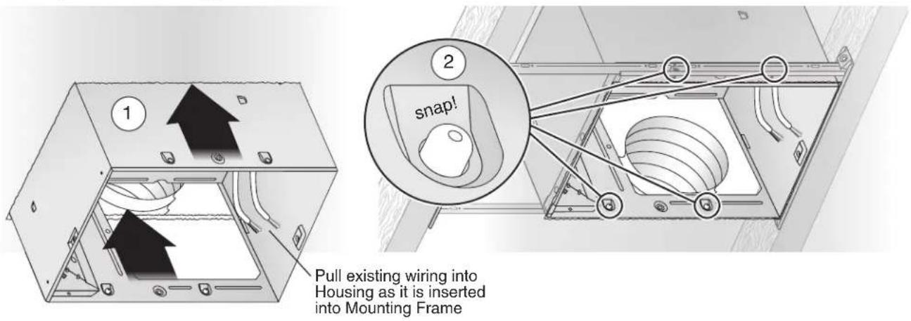 Pull existing wiring into Housing as it is inserted into Mounting Frame