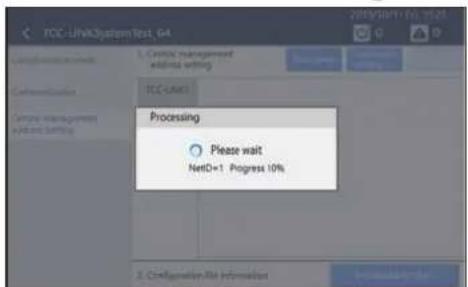 TCC-UPKSystemTest_04 1. Control management address setting Processing Please wait NetD=1: Progress 10%