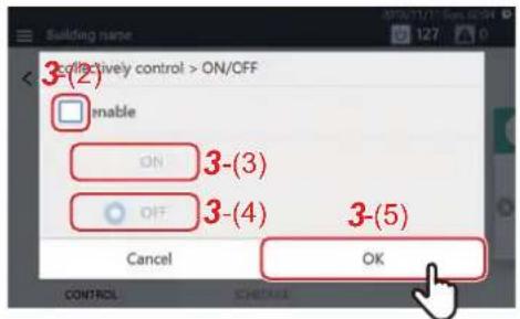 selectively control > ON/OFF Enable ON 3-(3) OFF 3-(4) 3-(5) Cancel OK CONTROL CHECK