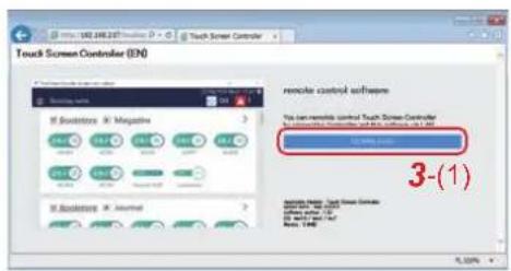 Touch Screen Controller (EN) Remote Control Software You can remote control Touch Screen Controller 3-(1) Remote Control Software 3- (1)