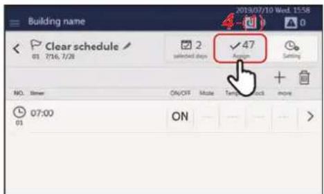 Building name Clear schedule 01 7/16, 7/28 NO. Timer ON/OFF Make Temp Lock move 07:00 ON 47 Action Setting 2 selected steps + +