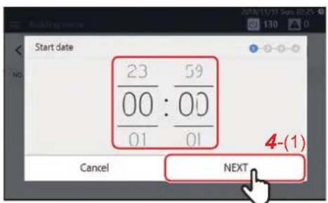 Start date 23 59 00 : 00 01 01 Cancel NEXT
