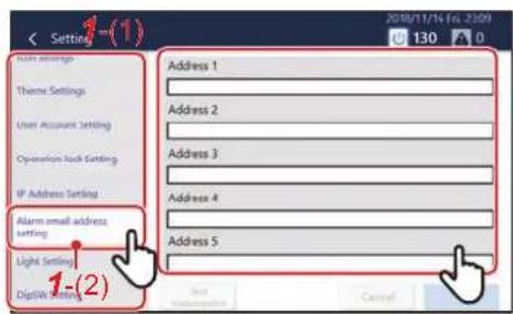 1-(1) Alarm Settings Theme Settings User Accounts Setting Operation Rack Setting IP Address Setting Alarm email address setting Light Setting Digital Setting Address 1 Address 2 Address 3 Address 4 Address 5 1-(2)