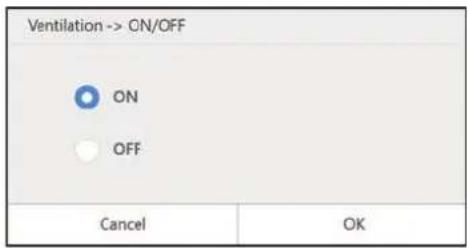 Ventilation -> ON/OFF ON OFF Cancel OK