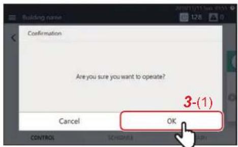Building name Confirmation Are you sure you want to operate? Cancel OK 3-(1) CONTROL SCHEDULES GRAPH