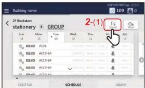 Building name 2F Bookstore stationery GROUP Sun Mon Tue Wed Thu Fri Sat 14 15 09 10 11 13 08:00 AC01 08:00 AC19-64 08:00 AC19-64 08:00 AC19-64 2-(1) CONTROL SCHEDULE GRAPH