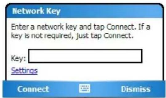 Network Key Enter a network key and tap Connect. If a key is not required, Just tap Connect. Key: Settings Connect Dismiss
