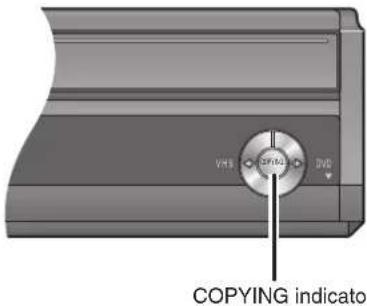 VHS SP162 DVD COPYING indicator