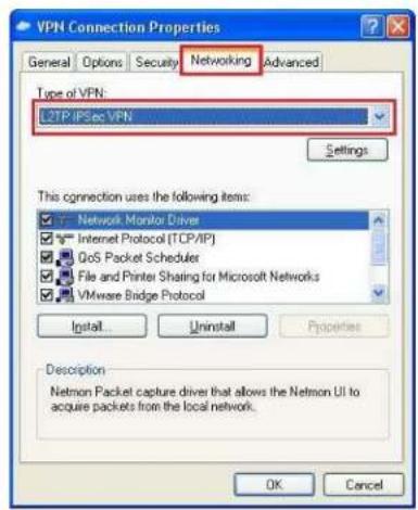 VPN Connection Properties General Options Security Networking Advanced Type of VPN: L2TP IPSec VPN Settings This connection uses the following items: Network Monitor Driver Internet Protocol (TCP/IP) QoS Packet Scheduler File and Printer Sharing for Microsoft Networks VMware Bridge Protocol Install Uninstall Properties Description Netmon Packet capture driver that allows the Netmon UI to acquire packets from the local network. OK Cancel