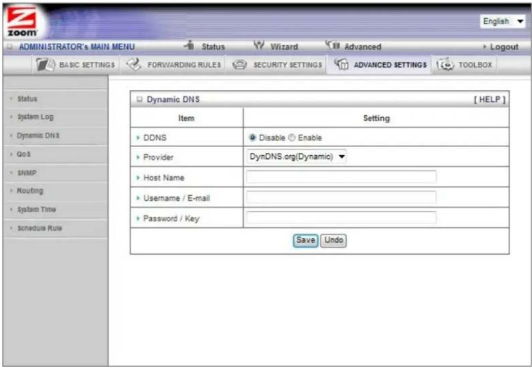 ADMINISTRATOR'S MAIN MENU Status Wizard Advanced BASIC SETTINGS FORWARDING RULES SECURITY SETTINGS ADVANCED SETTINGS TOOLBOX Status System Log Dynamic DNS GoS SNMP Routing System Time Schedule Rule Dynamic DNS [ HELP ] Item Setting DDNS Disable Enable Provider DynDNS.org(Dynamic) Host Name Username / E-mail Password / Key Save Undo