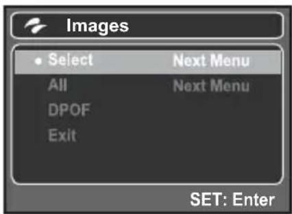 Images • Select Next Menu All Next Menu DPOF Exit SET: Enter