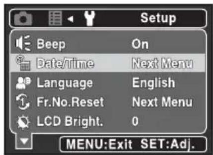 Setup Beep On Date/Time Next Menu Language English Fr.No.Reset Next Menu LCD Bright. 0 MENU:Exit SET:Adj.