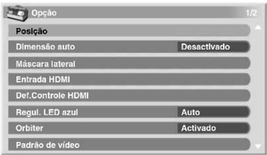 Opção 1/2 Posição Dimensão auto Desactivado Máscara lateral Entrada HDMI Def. Controle HDMI Regul. LED azul Auto Orbiter Activado Padrão de vídeo