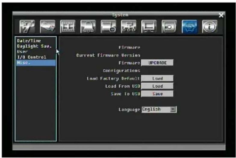 Date/Time Daylight Sav. User I/O Control Misc. Firmware Current firmware Version Firmware UPGRADE Configurations Load Factory Default Load Load From USD Load Save To USB Save Language English