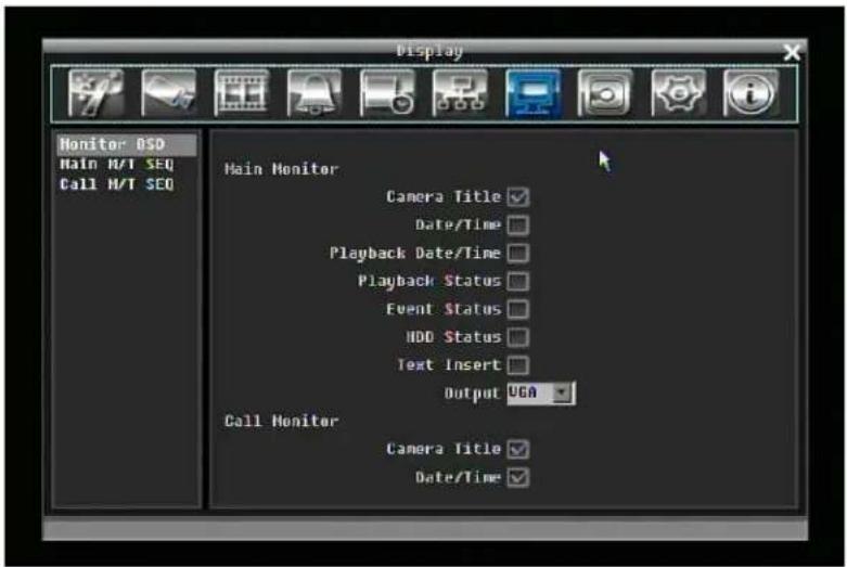 Monitor OSD Main M/T SEQ Call M/T SEQ Main Monitor Camera Title Date/Time Playback Date/Time Playback Status Event Status HDD Status Text Insert Output VGA Call Monitor Camera Title Date/Time